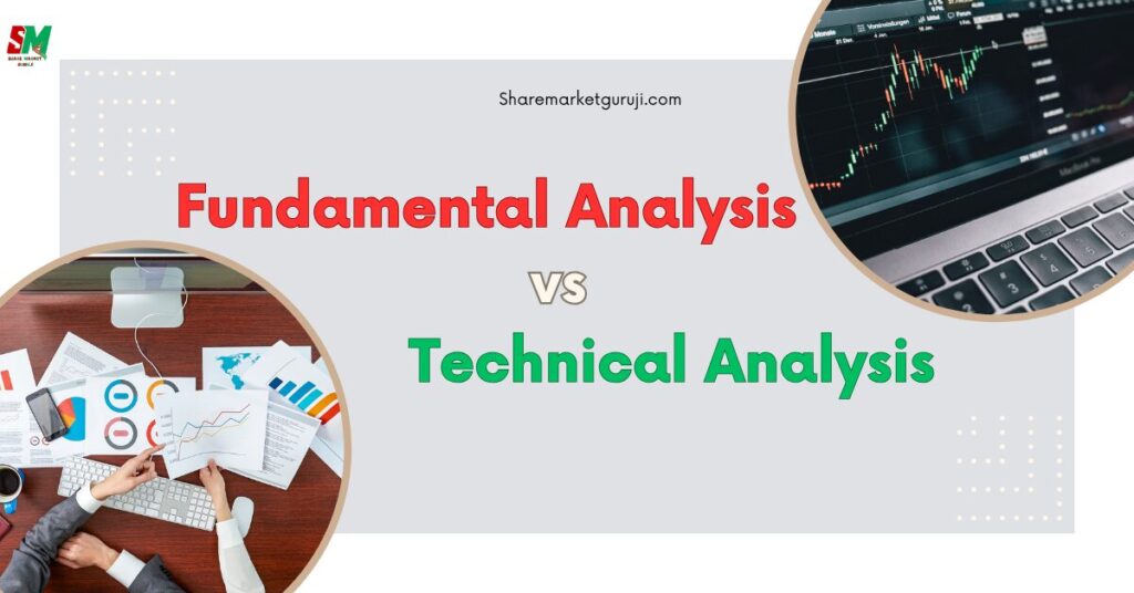 Fundamental Analysis vs Technical Analysis