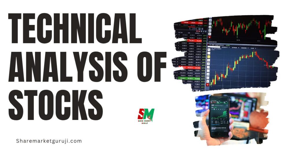 Technical Analysis of Stocks