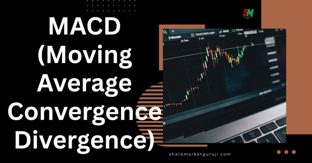 MACD (Moving Average Convergence Divergence)