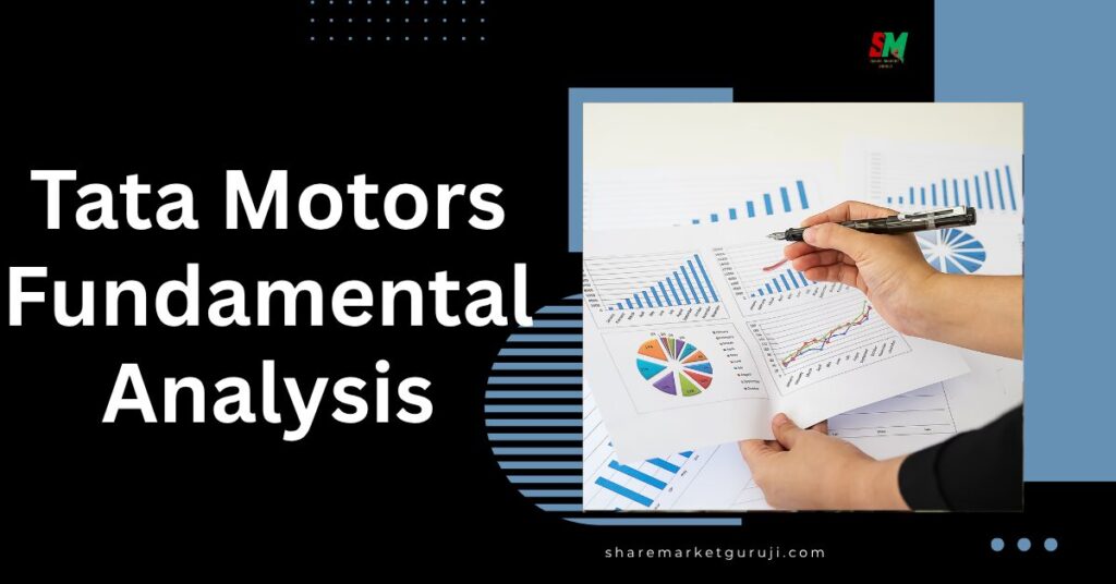 Tata Motors Fundamental Analysis