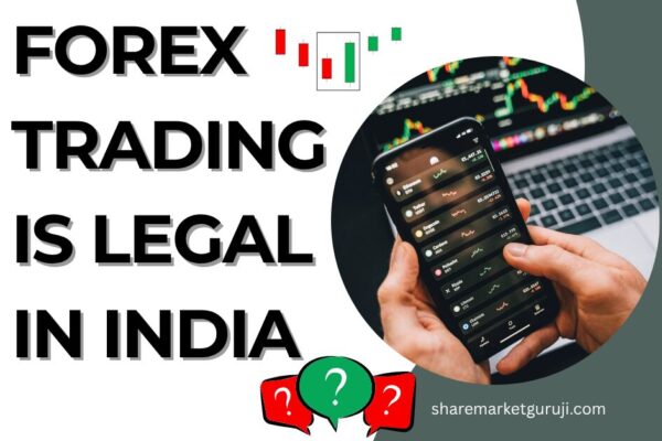 Forex Trading is Legal in India