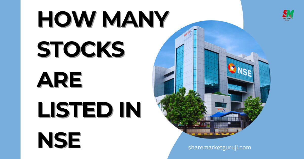 How Many Stocks Are Listed In NSE
