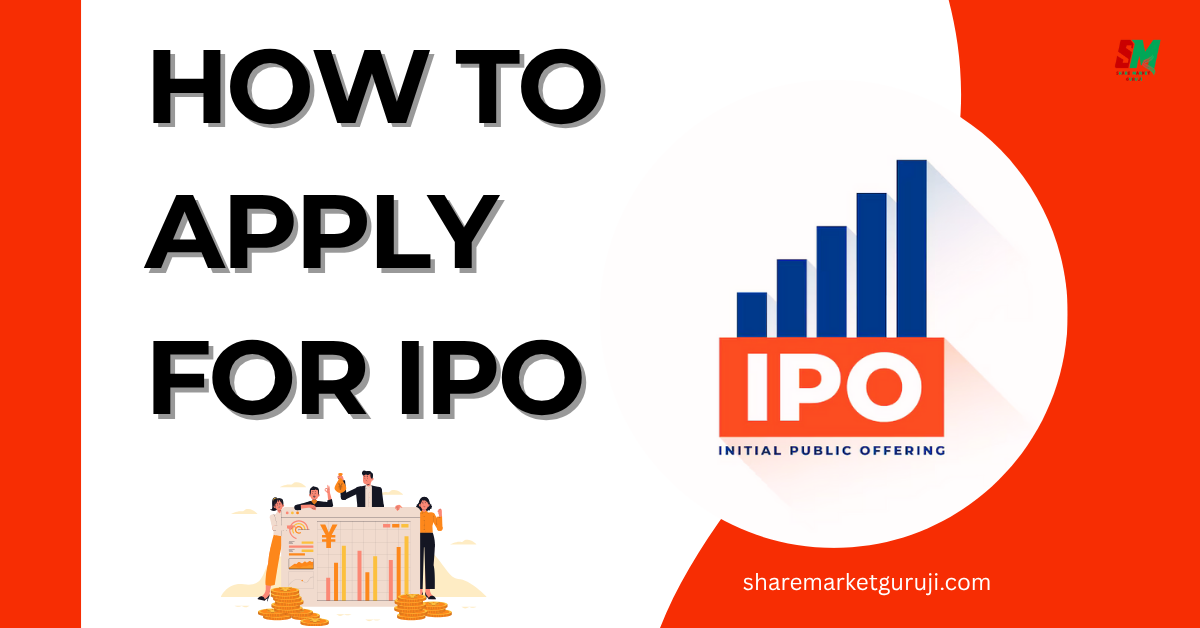 How To Apply For IPO