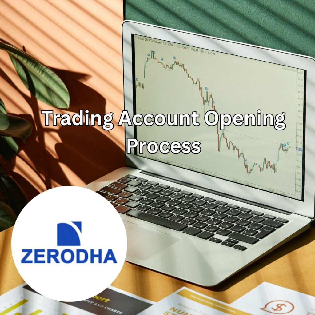 Open Demat Account in Zerodha