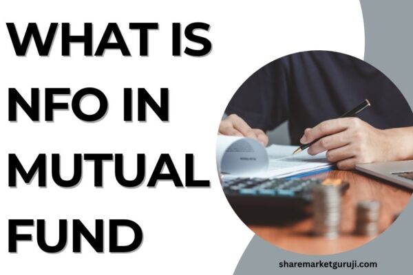 What is NFO in Mutual Fund